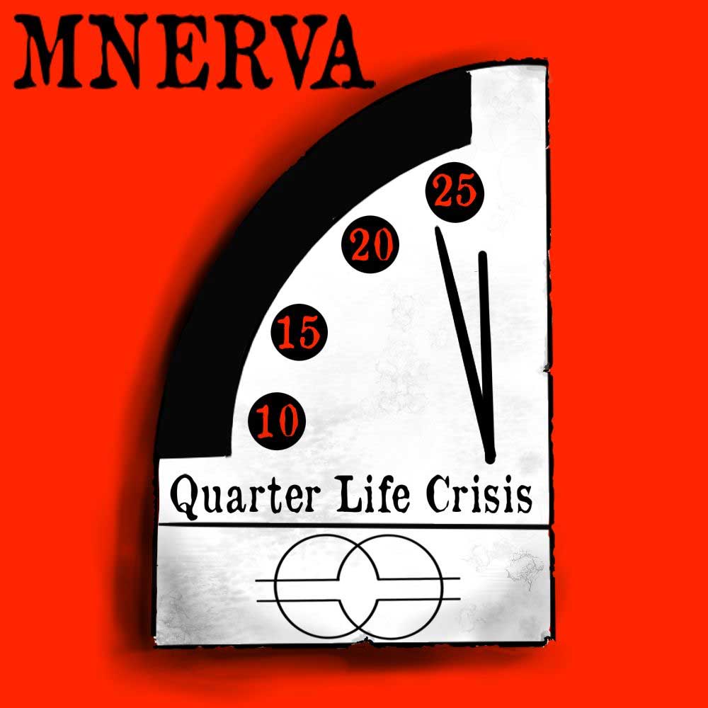 MNERVA_QuarterLifeCrisis